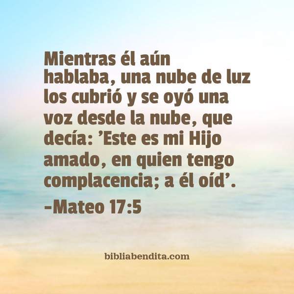 ¿Qué significa el Versículo Mateo 17:5?, su importancia y  que podemos aprender con este versículo de la biblia. Explicación de Verso Mateo 17:5 en la biblia