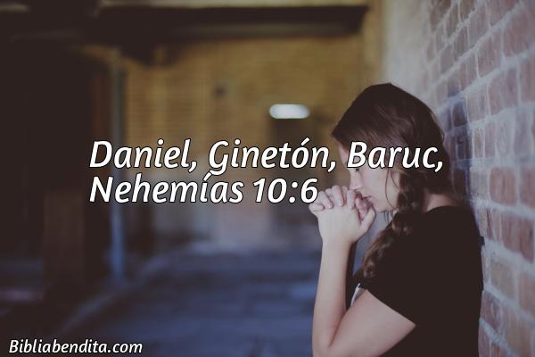 ¿Qué significa el Versículo Nehemías 10:6?, su importancia y  que podemos aprender con este versículo de la biblia. Explicación de Verso Nehemías 10:6 en la biblia