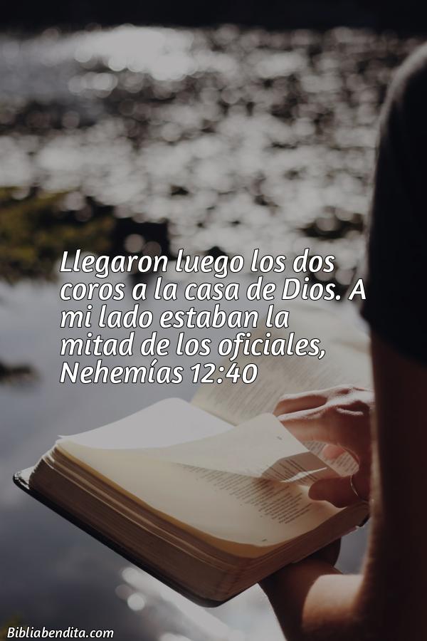 ¿Qué significa el Versículo Nehemías 12:40?, la importancia y las lecciones que podemos aprender de este verso de la biblia. Explicación de Verso Nehemías 12:40 en la biblia