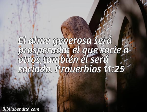 ¿Qué significa el Versículo Proverbios 11:25?, su importancia y  que podemos conocer en este versículo de la biblia. Explicación de Verso Proverbios 11:25 en la biblia