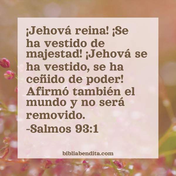 ¿Qué significa el Versículo Salmos 93:1?, la importancia y las enseñanzas que podemos conocer de este versículo de la biblia. Explicación de Verso Salmos 93:1 en la biblia